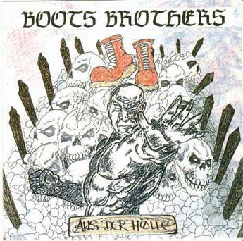 Boots Brothers – Aus Der Hölle – CD (Album), 1996 [r2772521] | Discogs
