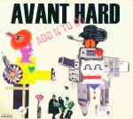 Add N To (X) – Avant Hard | Releases | Discogs