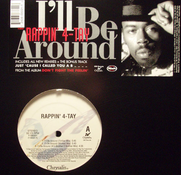 Rappin' 4-Tay – I'll Be Around – Vinyl (12