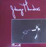 Johnny Thunders – Hurt Me | Releases | Discogs