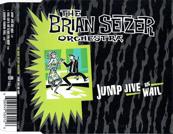 The Brian Setzer Orchestra – Jump Jive An' Wail | Releases | Discogs