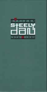 Steely Dan – Citizen Steely Dan 1972-1980 – Box Set 4 x CD, 1993