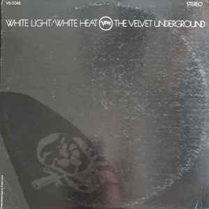 The Velvet Underground – White Light/White Heat – Vinyl (East