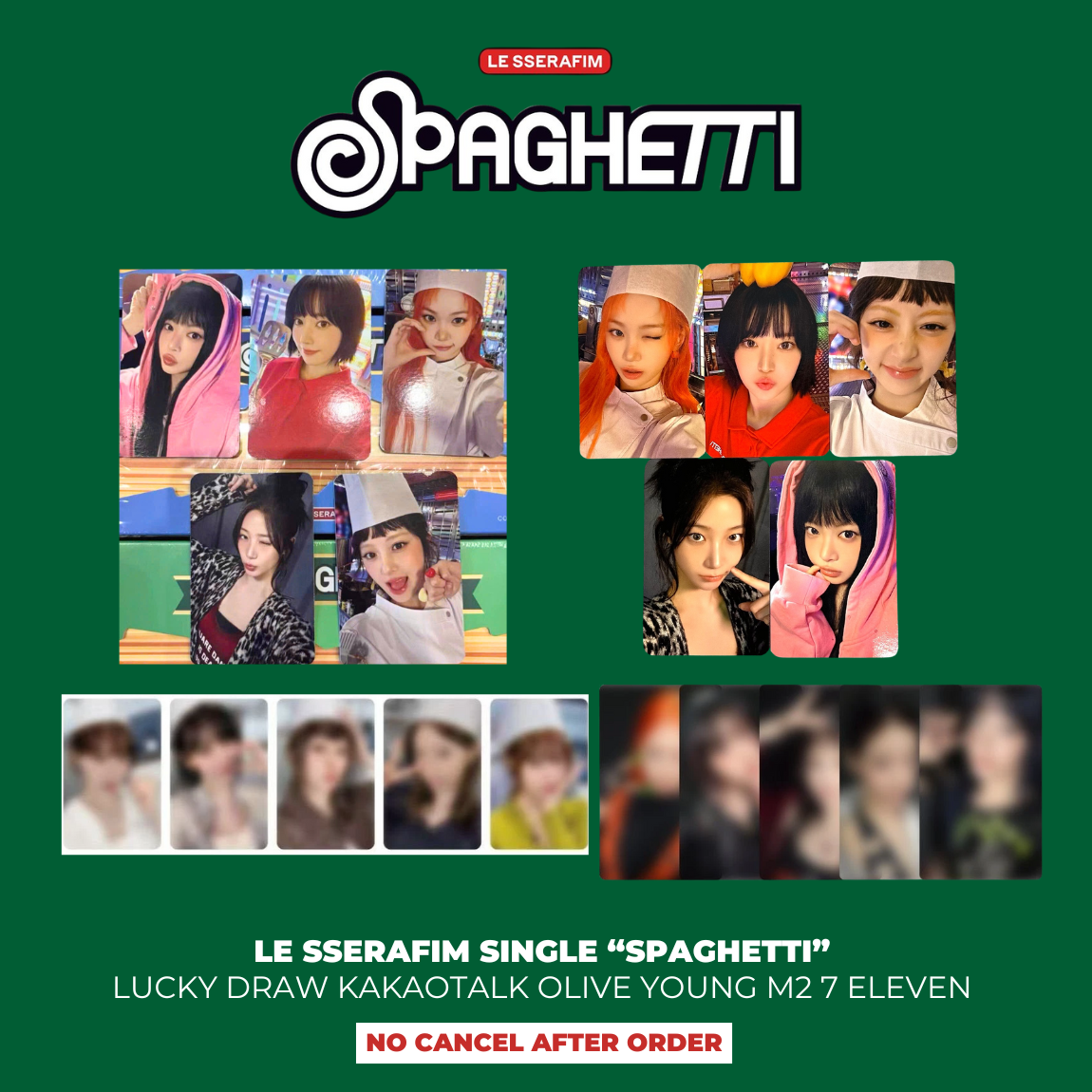 LE SSERAFIM SPAGHETTI KAKAOTALK OLIVE YOUNG M2 7ELEVEN POB EVENT