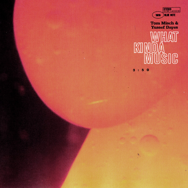 What Kinda Music - Single by Tom Misch | Spotify