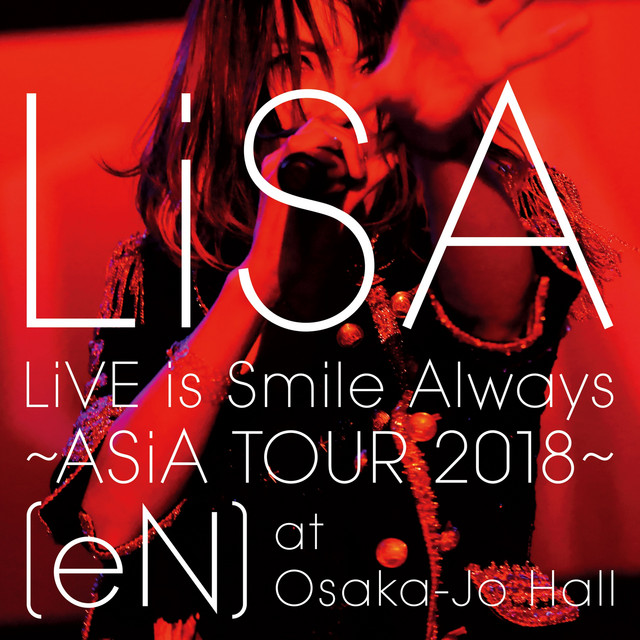 LiVE is Smile Always～ASiA TOUR 2018～[eN] at 大阪城ホール - Album