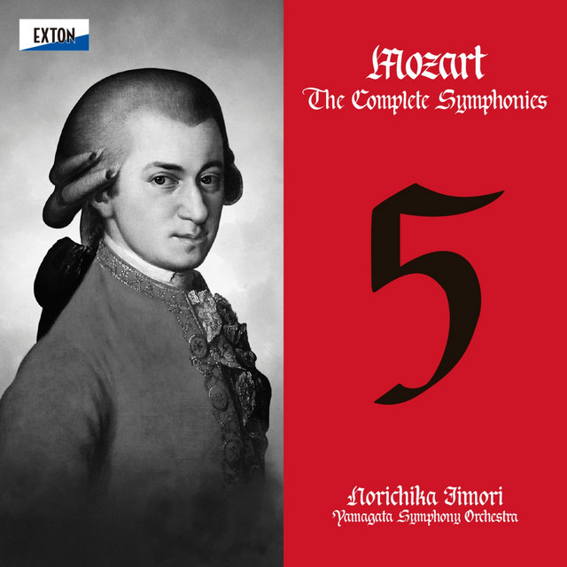 Mozart: The Complete Symphonies No. 5 - Compilation by Wolfgang