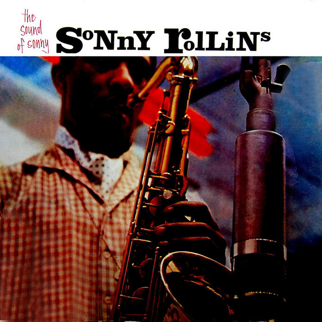 The Sound Of Sonny - Compilation by Sonny Rollins | Spotify