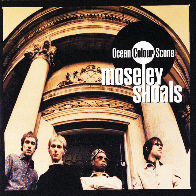 Moseley Shoals - Album by Ocean Colour Scene | Spotify