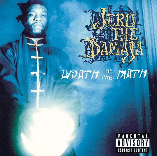 Wrath Of The Math - Album by Jeru The Damaja | Spotify