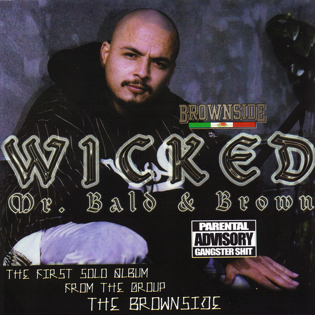Mr. Bald & Brown - Album by Wicked from Brownside | Spotify