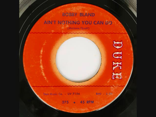 Bobby Bland – Ain't Nothing You Can Do - YouTube