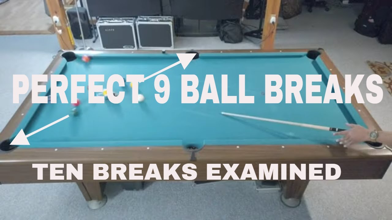 HOW TO BREAK AND RACK IN 9 BALL, TO INCREASE YOUR CHANCE OF