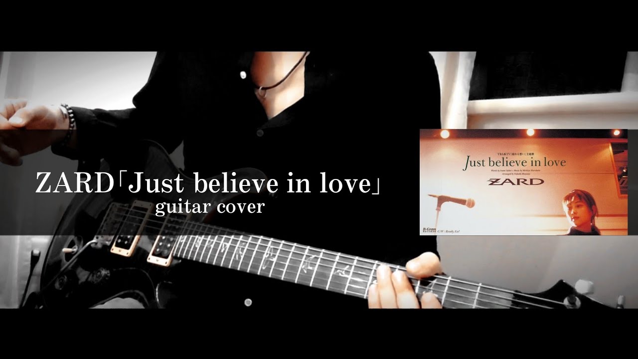 ZARD｢Just believe in love｣ guitar cover - YouTube