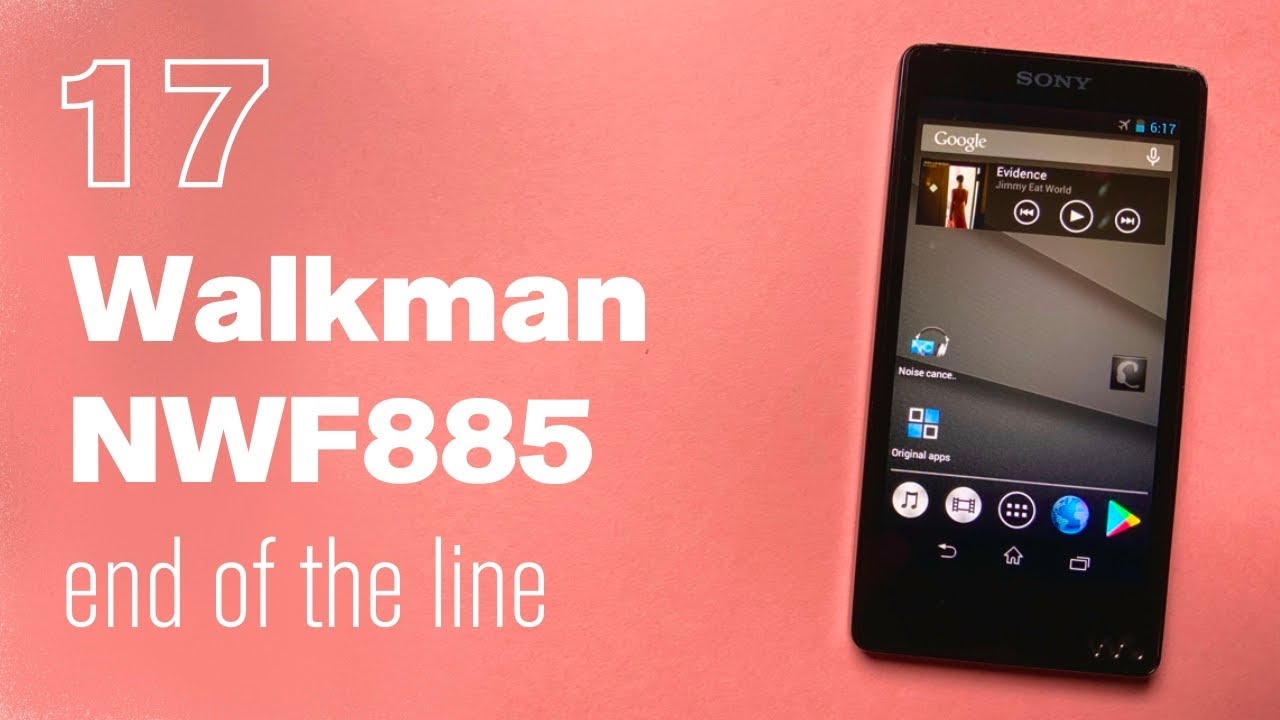 17 Sony Walkman NW-F885 - End of the Line - YouTube