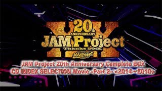JAM Project 20th Anniversary Complete BOX CD INDEX SELECTION Movie