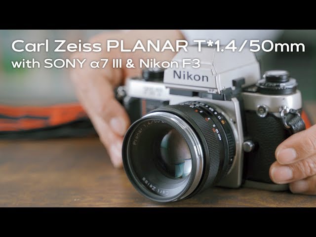 Carl Zeiss PLANAR T*1.4/50mmレビュー with SONY α7 III & Nikon F3