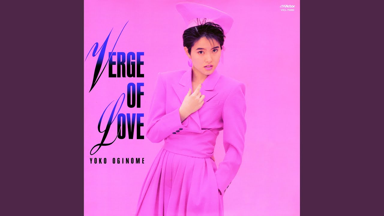 VERGE OF LOVE（日本語バージョン） - YouTube