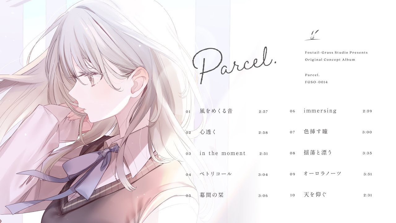 Parcel. / Foxtail-Grass Studio【Album Preview】 - YouTube