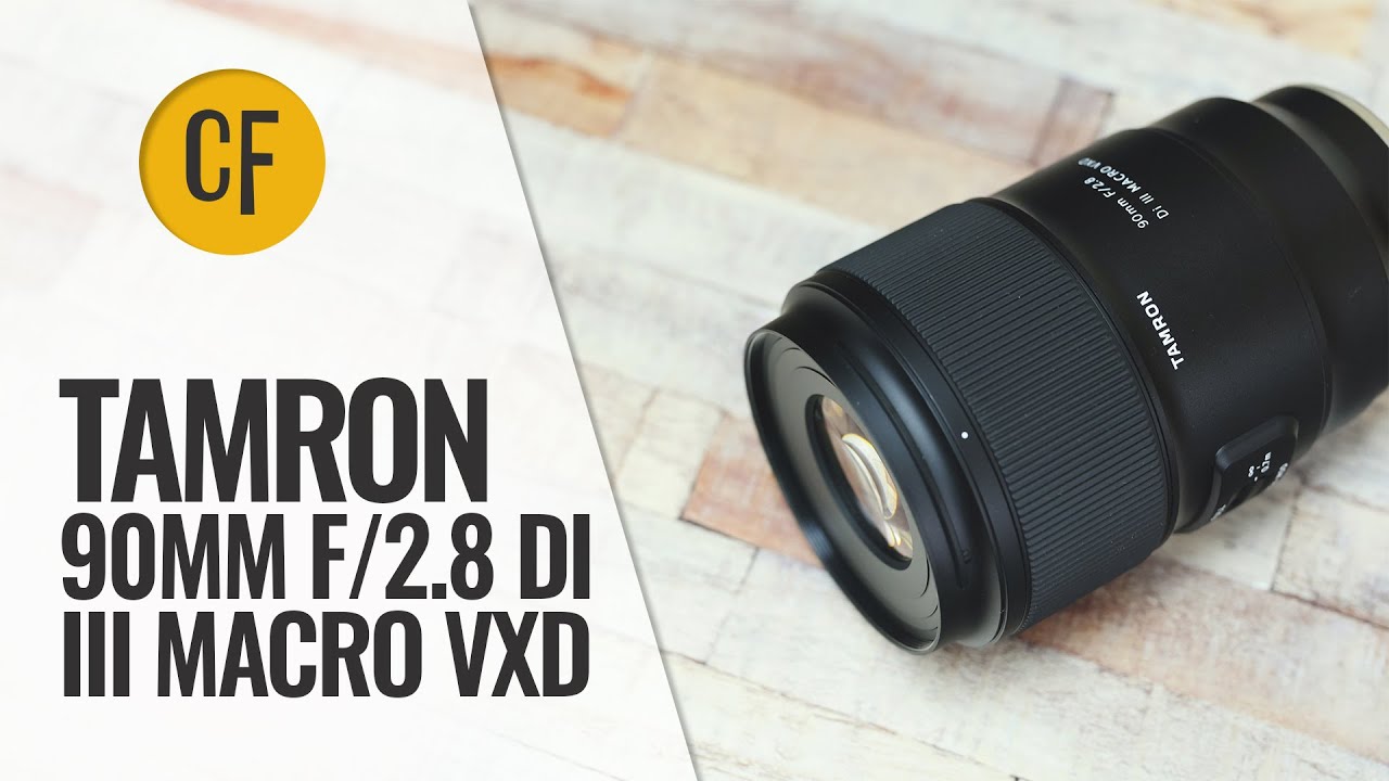 Tamron 90mm f/2.8 Di III Macro VXD lens review - YouTube