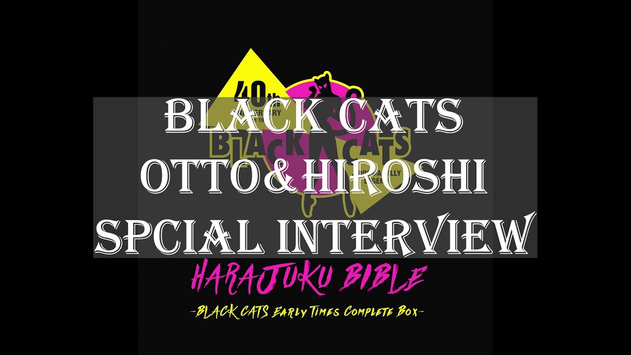 BLACK CATS | HARAJUKU BIBLE ～BLACK CATS Early Times Complete Box