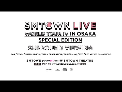 SMTOWN LIVE WORLD TOUR IV in OSAKA SPECIAL EDITION SURROUND