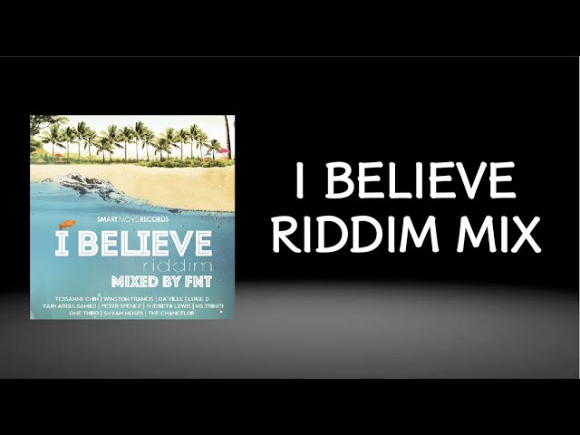 I Believe Riddim Mix (2013) - YouTube