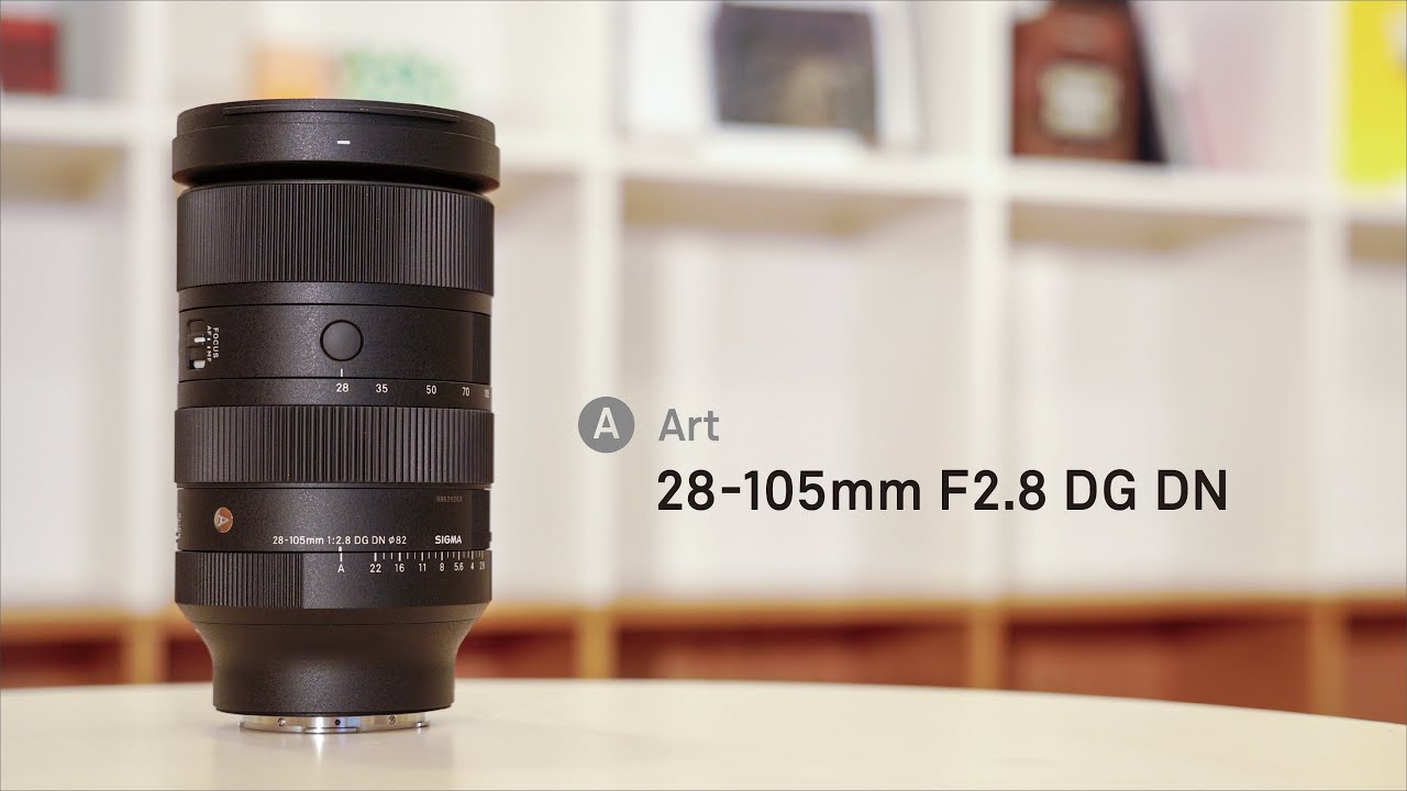 SIGMA 28-105mm F2.8 DG DN | Art 発表および発売日決定のお知らせ