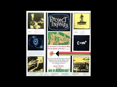 Man or Astro Man? - Project Infinity (Full Album) - YouTube