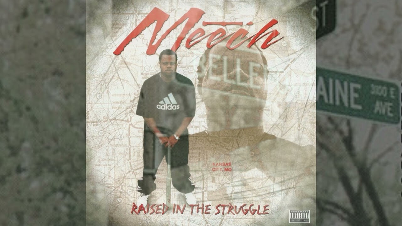 Meech - Raised In The Struggle (1999) | Kansas City MO | Gangsta