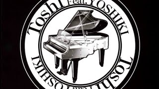 Toshl Feat. YOSHIKI - クリスタルピアノのキミ (Crystal Piano no