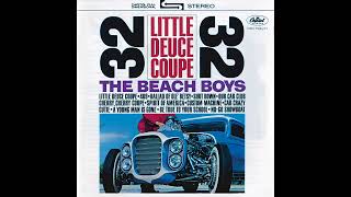 The Beach Boys – Little Deuce Coupe - 1963 - Album Side B - 5.1