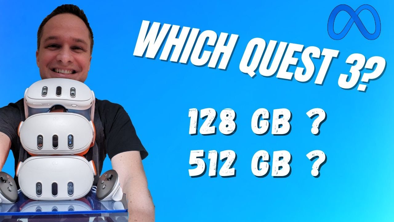 Which Quest 3 should you buy? 128GB or 512GB? - YouTube