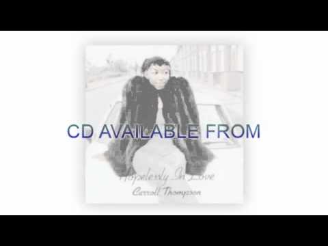 Hopelessly In Love - Carroll Thompson classic album - YouTube
