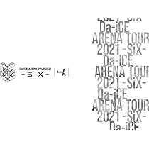 Amazon.co.jp: Da-iCE ARENA TOUR 2021 -SiX- Side A(DVD) : Da-iCE: DVD