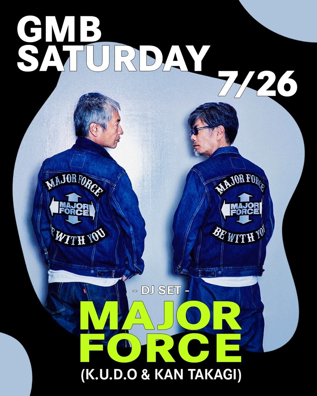 0726 MAJOR FORCE DJ SET — Ginza Music Bar