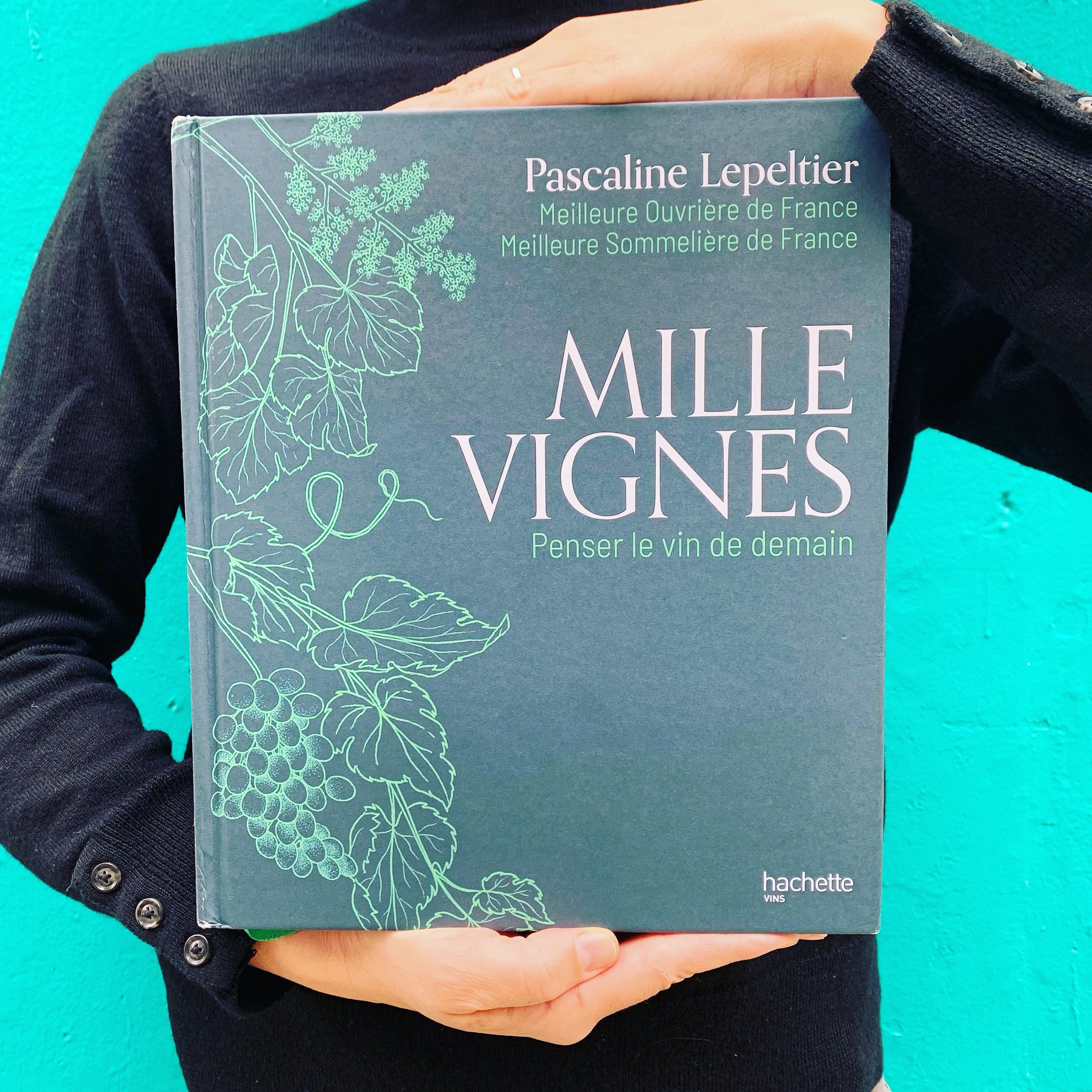 洋書 Mille Vignes - Pascaline Lepeltier One Thousand Vines: A New