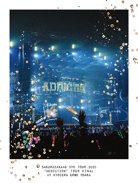 櫻坂46 最新ライブBlu-ray＆DVD 『5th TOUR 2025 “Addiction” TOUR