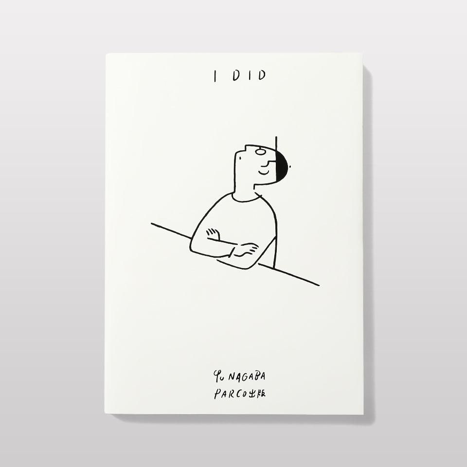 再入荷】I DID 長場雄作品集 - BOOK AND SONS オンラインストア