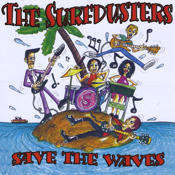 Save the Waves - Album by The Surfdusters - Apple Music