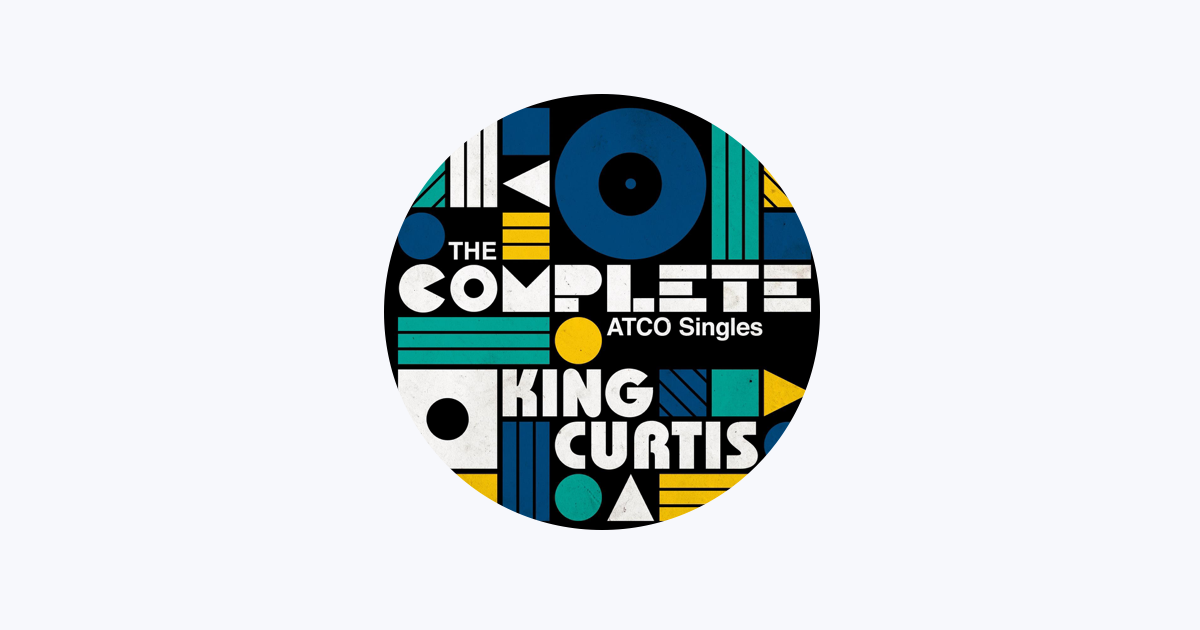 King Curtis & The Kingpins - Apple Music
