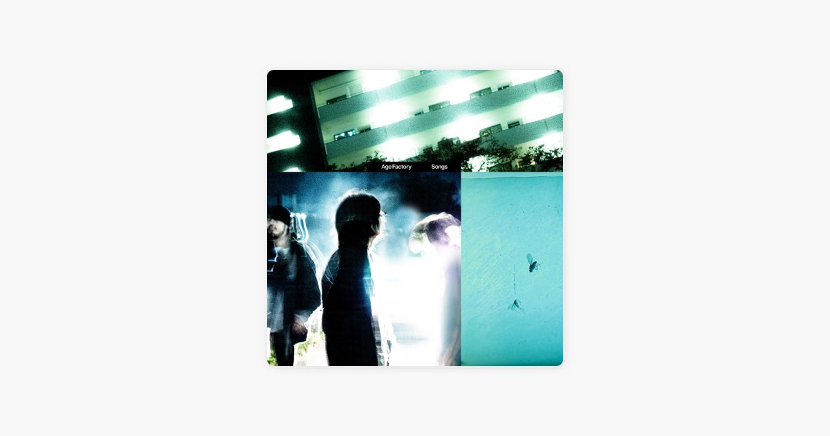 Songs - Age Factoryのアルバム - Apple Music