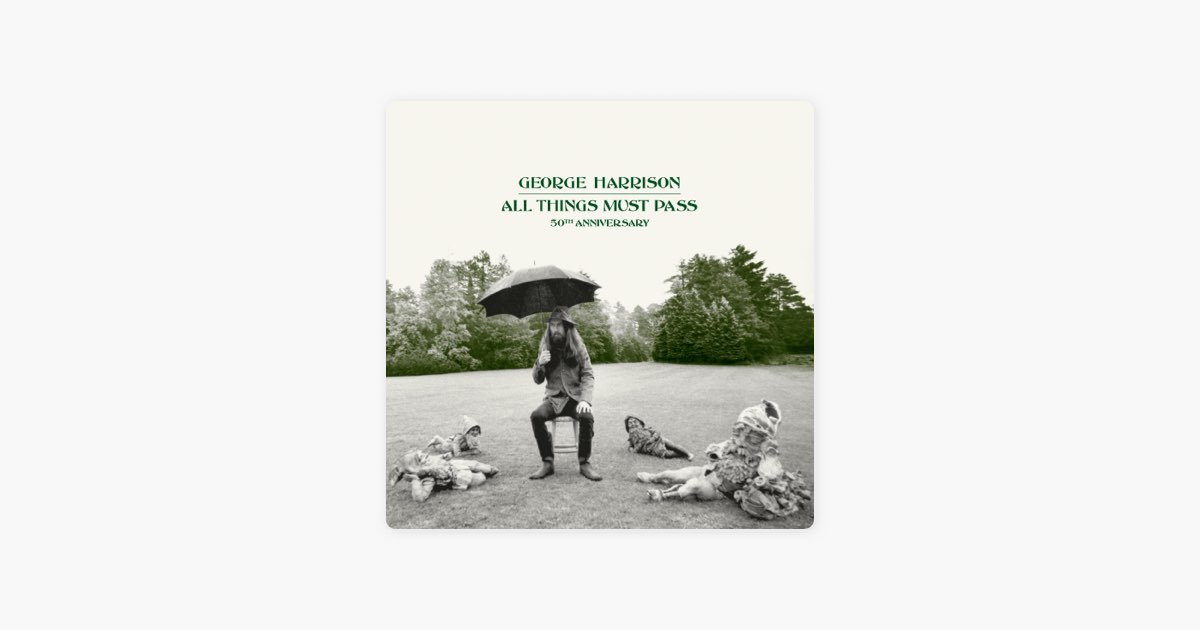 All Things Must Pass (50th Anniversary) - Album by George Harrison