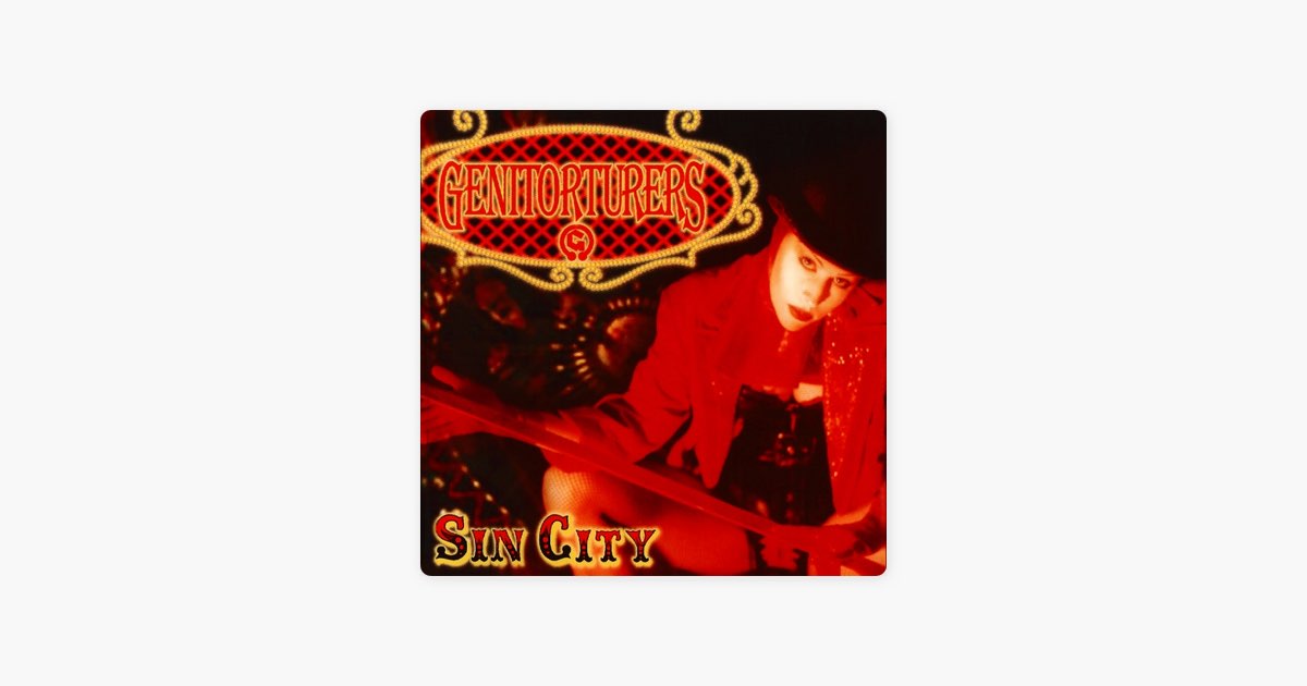 Sin City - Album by Genitorturers - Apple Music