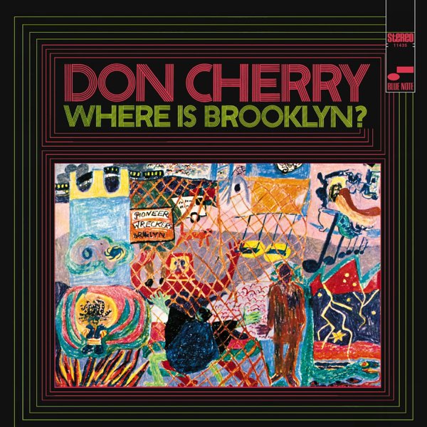 Where Is Brooklyn? - Album by Don Cherry - Apple Music