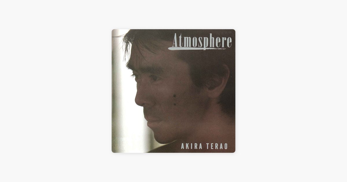 Atmosphere - 寺尾 聰のアルバム - Apple Music