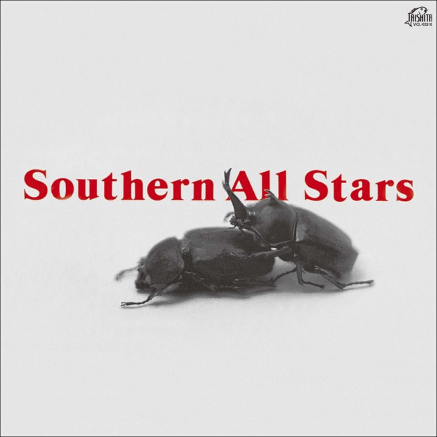 SOUTHERN ALL STARS [2024 Remaster] - サザンオールスターズの