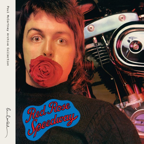 Red Rose Speedway - ポール・マッカートニー&ウイングスのアルバム