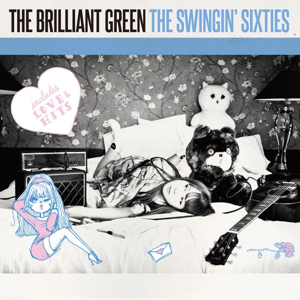 THE SWINGIN' SIXTIES - the brilliant greenのアルバム - Apple Music