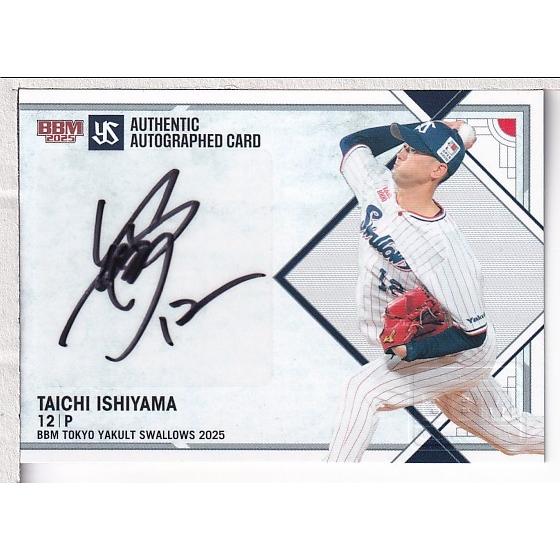 25BBM ヤクルトスワローズ 石山泰稚 直筆サインカード 90枚限定